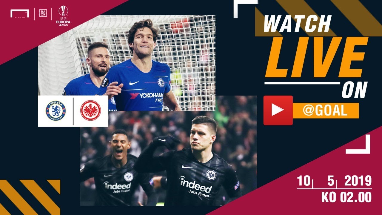 LIVE: Chelsea FC vs Eintracht Frankfurt - UEFA Europa League